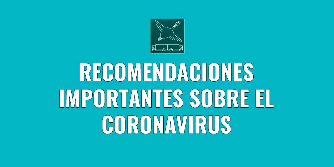Recomendaciones importantes sobre el coronavirus